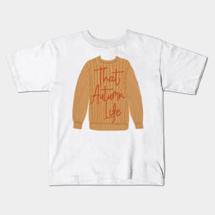 That Autumn Life Kids T-Shirt